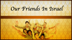 Our Friends in Israel